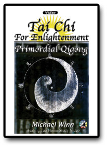 Tai Chi for Enlightenment Primordial Qigong (Chi Kung)